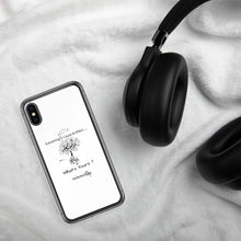 Load image into Gallery viewer, Everything is Cause & Effect What's Yours? iPhone Case