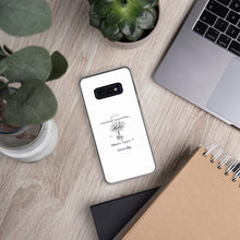 Load image into Gallery viewer, Everything is Cause & Effect What's Yours? Samsung Case