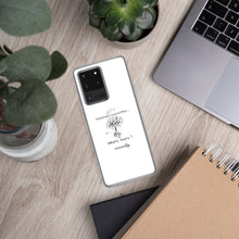 Load image into Gallery viewer, Everything is Cause & Effect What's Yours? Samsung Case